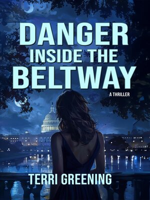cover image of Danger Inside the Beltway